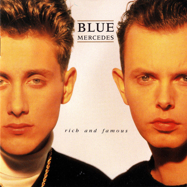 Blue Mercedes : Rich And Famous (CD, Album)