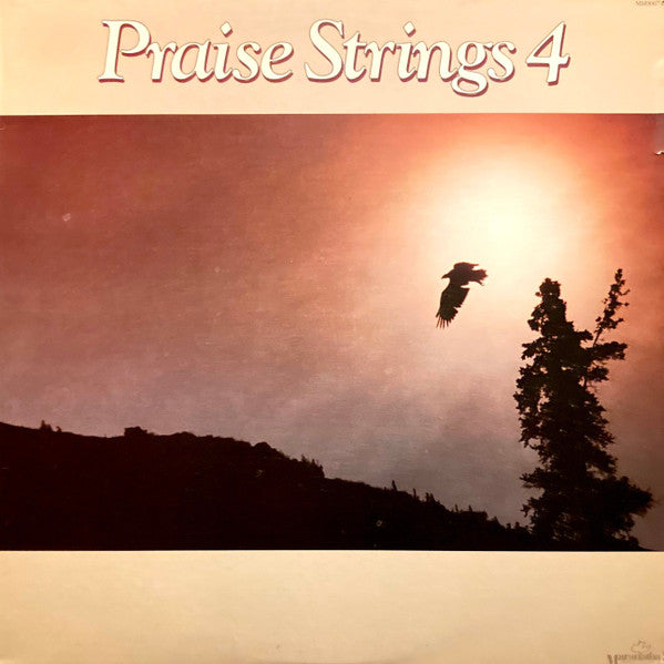Praise Strings : Praise Strings 4 (LP)