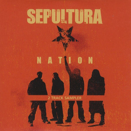 Sepultura : Nation (2 Track Sampler) (CD, Single, Promo)