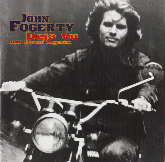 John Fogerty : Deja Vu All Over Again (CD, Album)