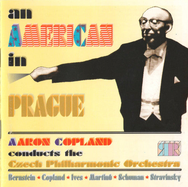 Aaron Copland Conducts The Czech Philharmonic Orchestra : An American In Prague (CD, Album)