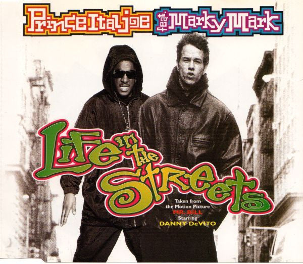 Prince Ital Joe Feat. Marky Mark : Life In The Streets (CD, Maxi)