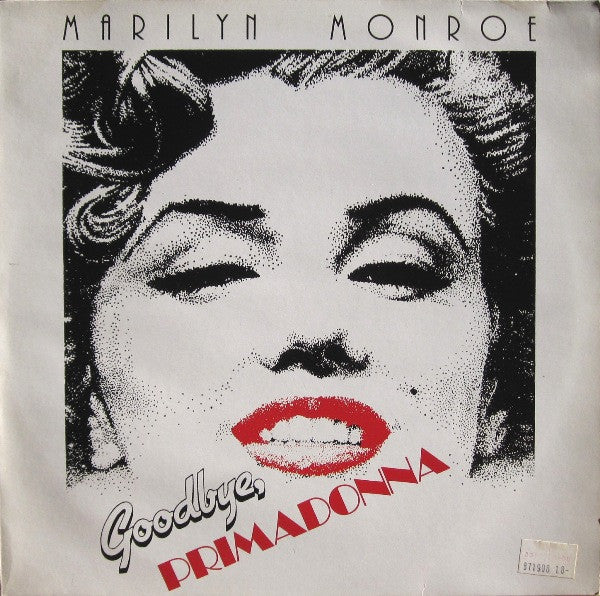 Marilyn Monroe : Goodbye, Primadonna (LP, Comp)