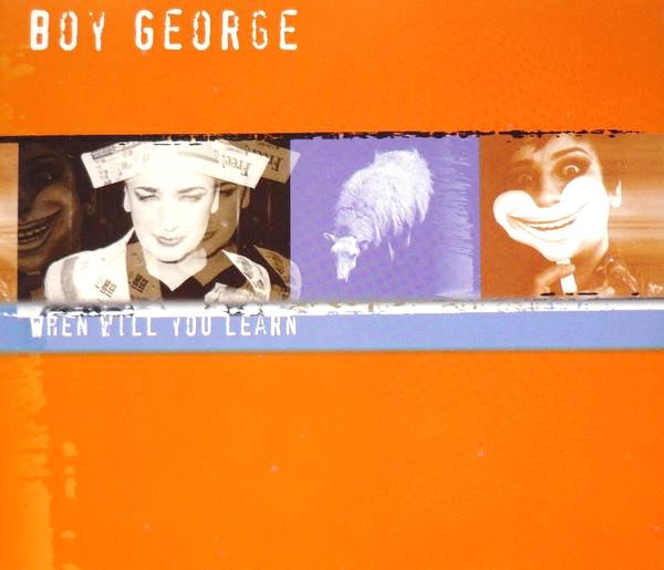 Boy George : When Will You Learn (CD, Single)