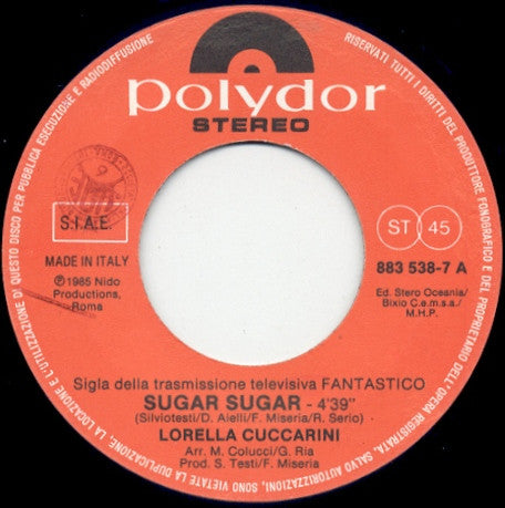 Lorella Cuccarini : Sugar Sugar (7")