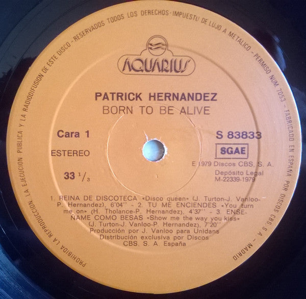 Patrick Hernandez : Born To Be Alive = Nacido Para Vivir (LP, Album)