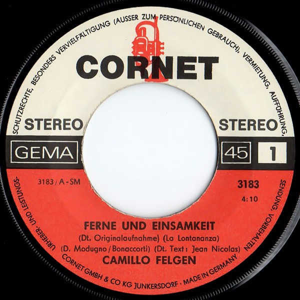 Camillo Felgen : Ferne Und Einsamkeit (La Lontananza)  (7", Single)
