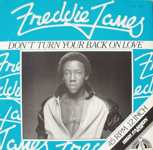 Freddie James : Don't Turn Your Back On Love (12")