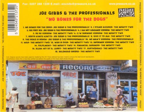 Joe Gibbs & The Professionals : No Bones For The Dogs - Dubs From The Mighty Two 1974 To 1979 (CD, Comp)