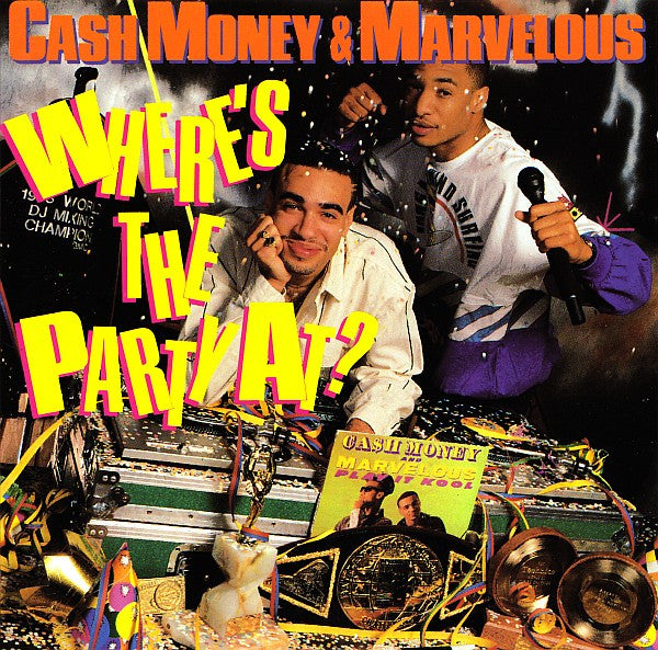 Cash Money & Marvelous : Where's The Party At? (CD, Album)