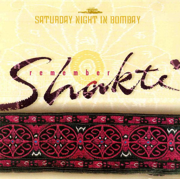 Shakti (2) : Saturday Night In Bombay (CD, Album)