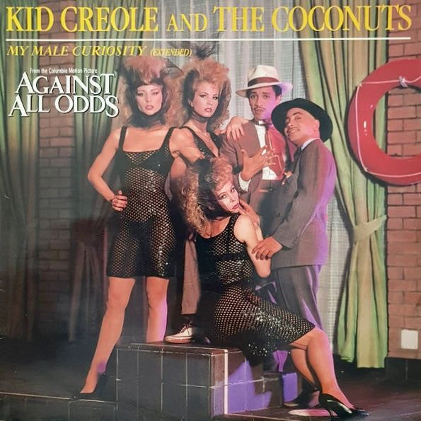 Kid Creole And The Coconuts : My Male Curiosity (12", Single)