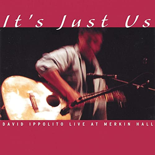 David Ippolito : It's Just Us (CD, Album)
