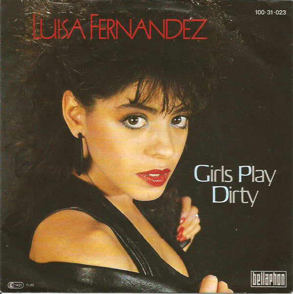 Luisa Fernandez : Girls Play Dirty (7")