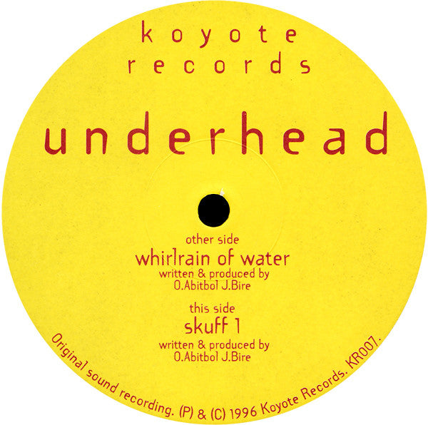 Underhead : Whirlrain Of Water / Skuff 1 (12")