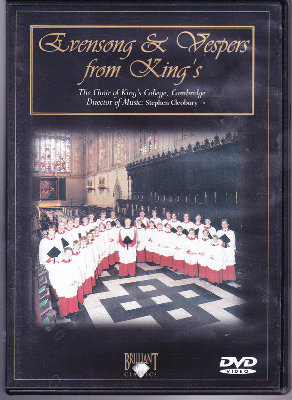 The King's College Choir Of Cambridge Director Of Music: Stephen Cleobury : Evensong & Vespers From King's (DVD-V, NTSC)