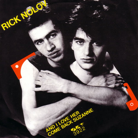 Rick Nolov : And I Love Her / Come Back Suzanne (7")