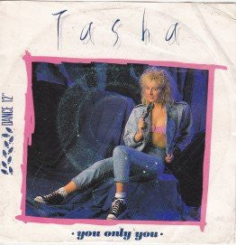 Tasha (5) : You Only You (7")