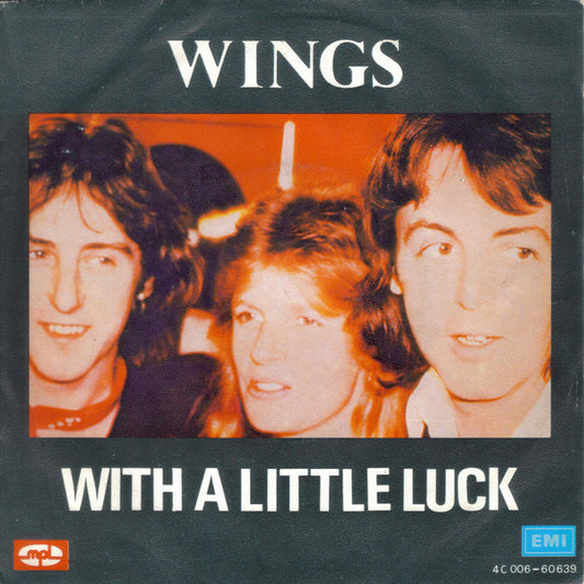 Wings (2) : With A Little Luck (7", Single)