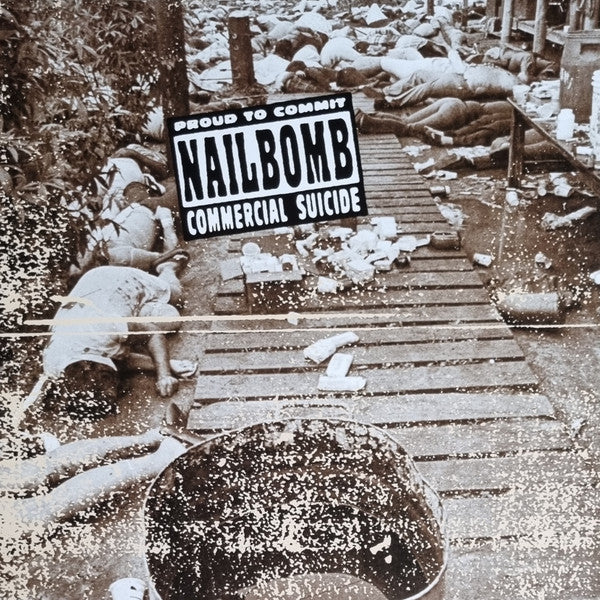Nailbomb : Proud To Commit Commercial Suicide (LP, Album, Ltd, Num, RE, Cle)
