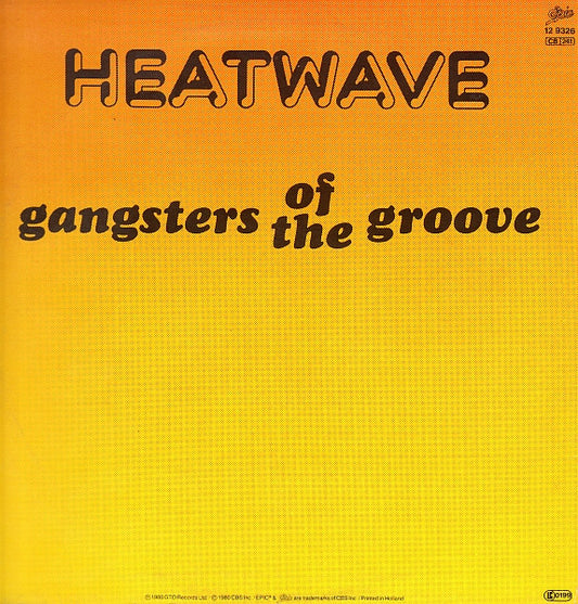 Heatwave : Gangsters Of The Groove (12", Maxi)