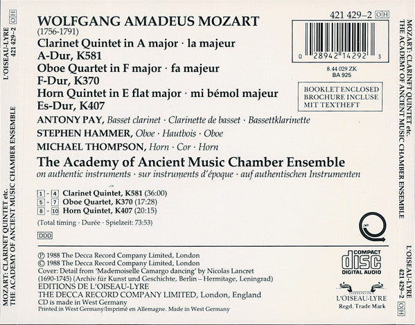 Wolfgang Amadeus Mozart, Antony Pay, Michael Thompson (2), Stephen Hammer, The Academy Of Ancient Music Chamber Ensemble : Clarinet Quintet / Horn Quintet / Oboe Quartet (CD, Album)