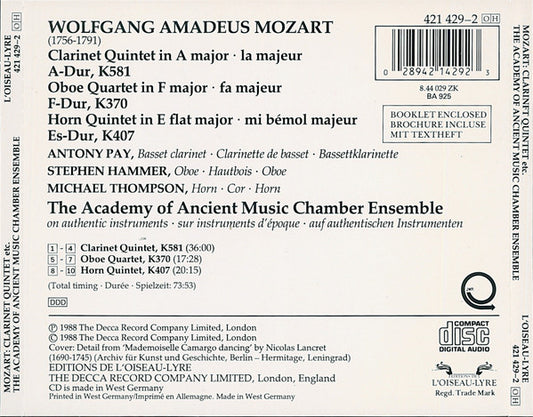 Wolfgang Amadeus Mozart, Antony Pay, Michael Thompson (2), Stephen Hammer, The Academy Of Ancient Music Chamber Ensemble : Clarinet Quintet / Horn Quintet / Oboe Quartet (CD, Album)