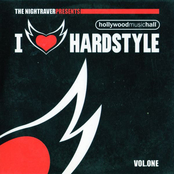 The Nightraver : I Love Hardstyle Vol. One (CD)