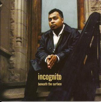 Incognito : Beneath The Surface (CD, Album)