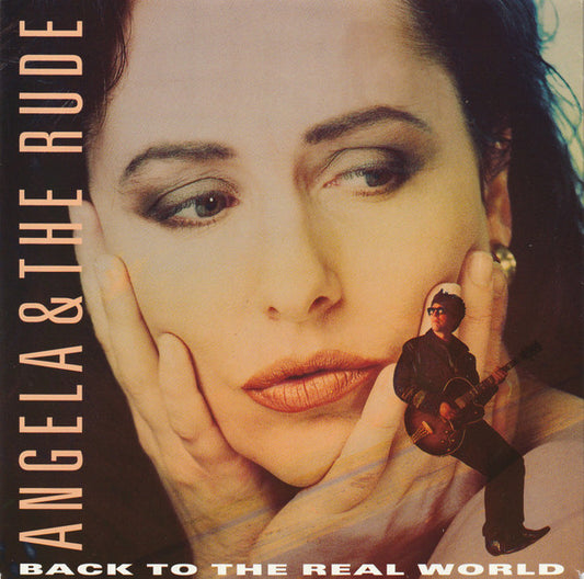 Angela & The Rude : Back To The Real World (7", Single)