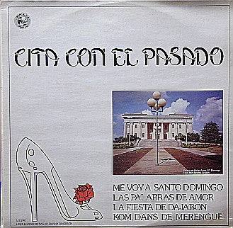 Cita Con El Pasado : Me Voy A Santo Domingo (12")