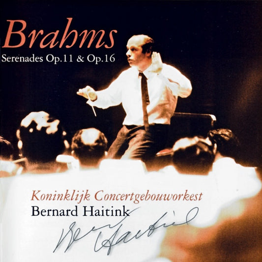 Johannes Brahms, Concertgebouworkest, Bernard Haitink : Serenades Op. 11 & Op. 16 (CD, Comp, RE)