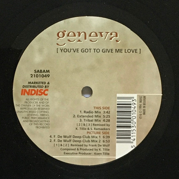Geneva : You've Got To Give Me Love (12")