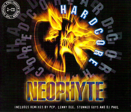 Neophyte : Hardcore (CD, Album + CD, Comp)