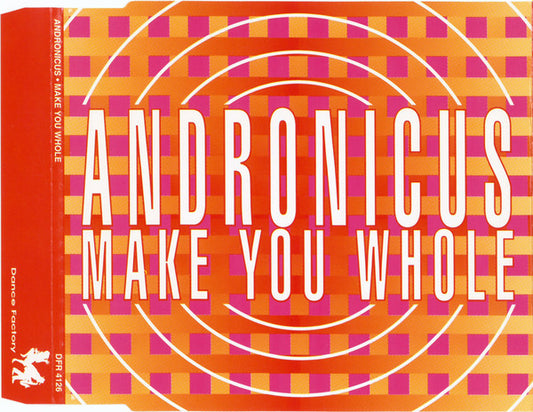 Andronicus : Make You Whole (CD, Maxi)