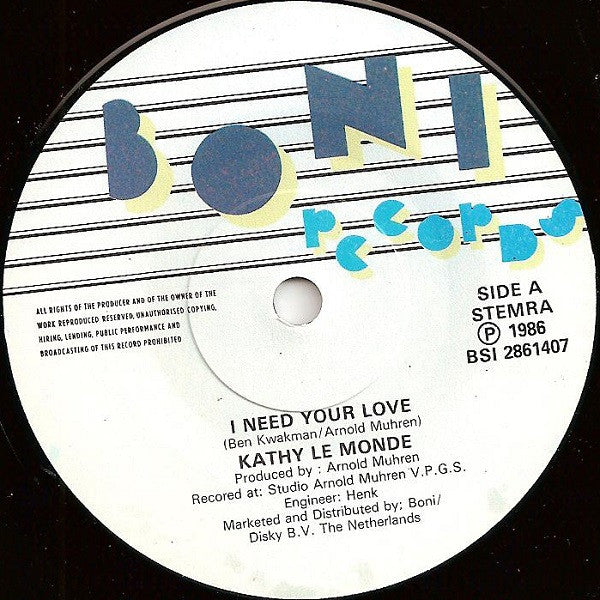 Kathy Le Monde : I Need Your Love (7")