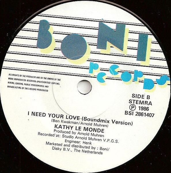 Kathy Le Monde : I Need Your Love (7")