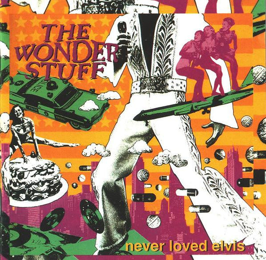 The Wonder Stuff : Never Loved Elvis (CD, Album)