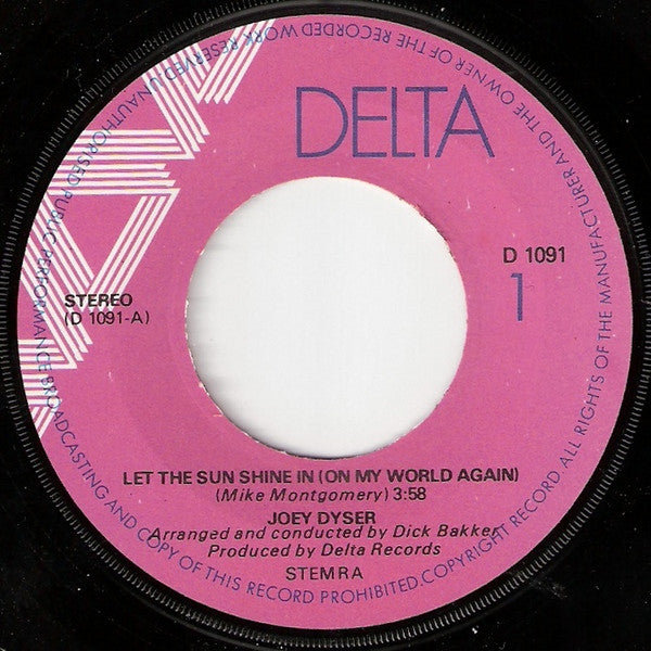 Joey Dyser : Let The Sun Shine In (On My World Again) / Sally-Ann (7", Single)