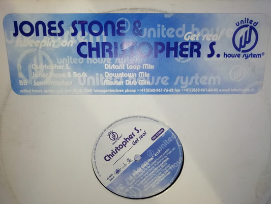 Christopher S. / Jones Stone : Get Real / Sweepin' On (12")