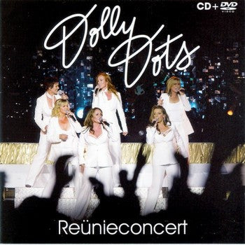 Dolly Dots : Reünieconcert Ahoy 2007 (CD, Album + DVD-V, Multichannel, PAL)