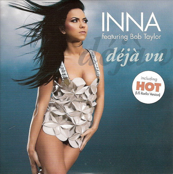 Inna featuring Bob Taylor (9) : Déjà Vu (CD, Single)
