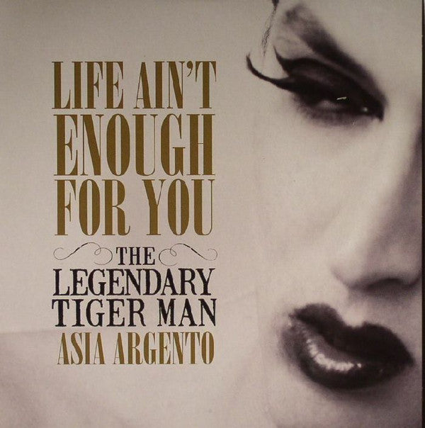 The Legendary Tiger Man : Life Ain't Enough For You (7", EP, Ltd)