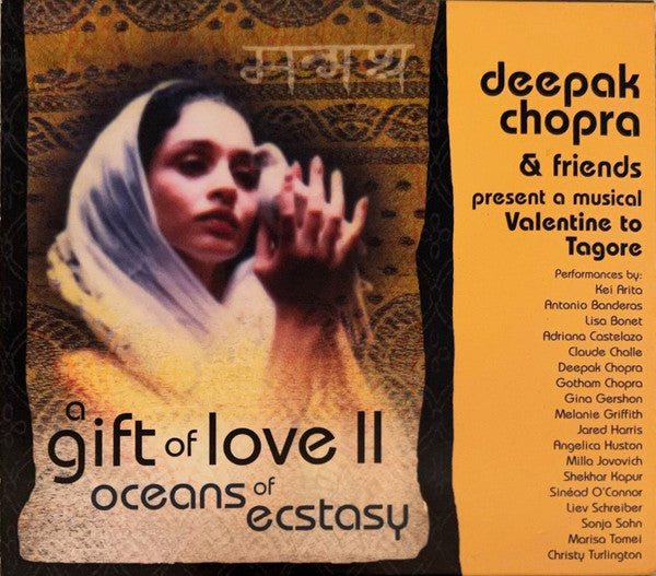 Deepak Chopra & Friends : A Gift Of Love II (Oceans Of Ecstasy) (CD)
