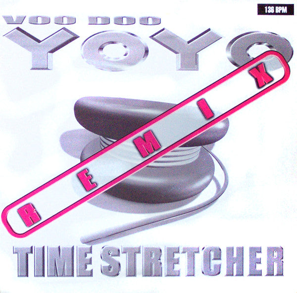 Time Stretcher : Voo Doo (Yoyo Remix) (12", S/Sided, Single)