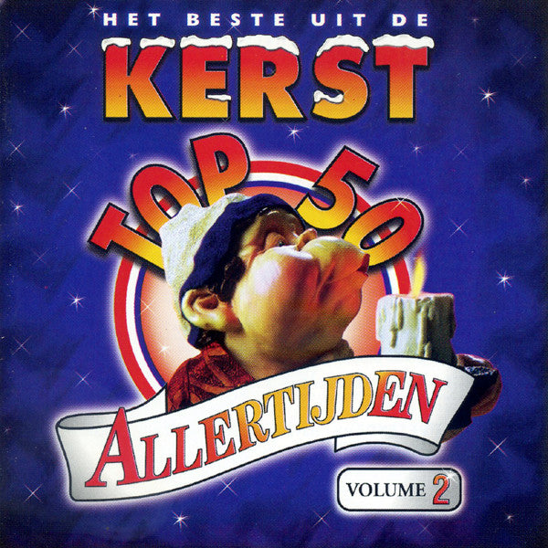 Various : Het Beste Uit De Kerst Top 50 Allertijden Volume 2 (CD, Comp)