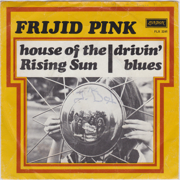Frijid Pink : House Of The Rising Sun (7", Single)