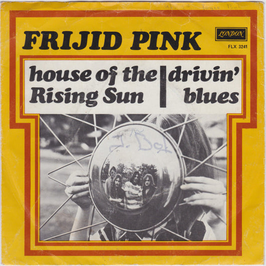 Frijid Pink : House Of The Rising Sun (7", Single)