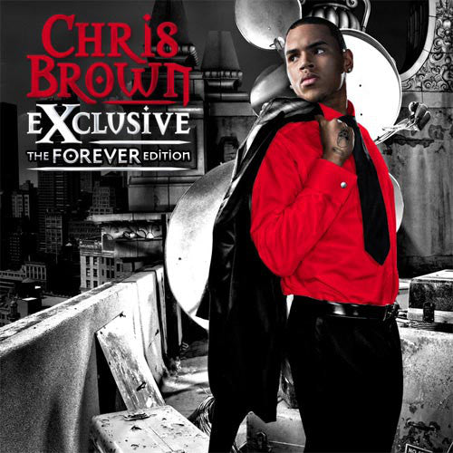 Chris Brown (4) : Exclusive The Forever Edition (CD, Album)