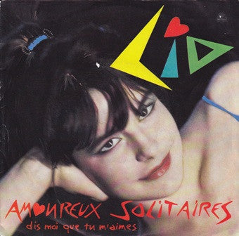 Lio : Amoureux Solitaires (7", Single, Yel)